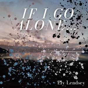 If I Go Alone