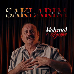 Saklarım Dertlerimi