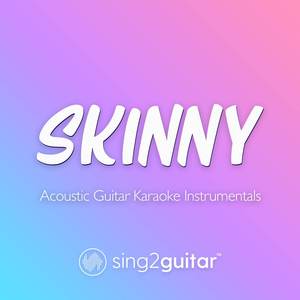 SKINNY (Originally Performed by Billie Eilish) (Acoustic Guitar Karaoke)