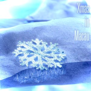 Xmas in Macau（feat：liue）