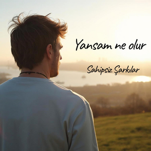 Yansam ne olur