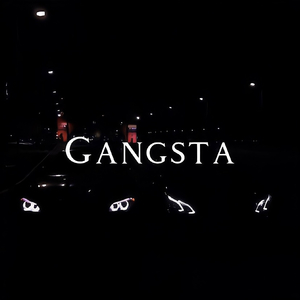 Gangsta Gangsta (slowed+reverb)