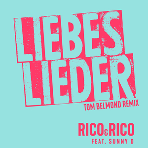 Liebeslieder (Tom Belmond Remix)