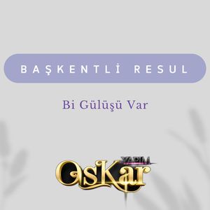 Bi Gülüşü Var