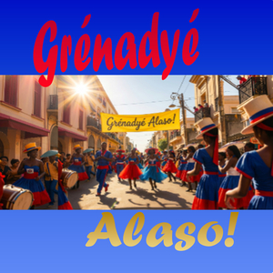 Grénadyé Alaso!