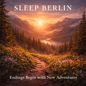 Endings Begin New Adventures