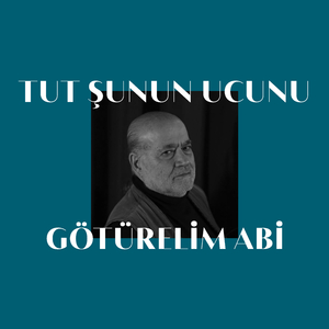 Tut Şunun Ucunu Götürelim Abi (Live at Caddebostan Kültür Merkezi)