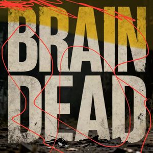 BRAINDEAD