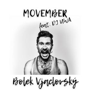 Movember (feat. DJ Uwa)