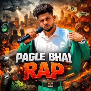 Pagle Bhai Rap (Pagle Bhai Rap)