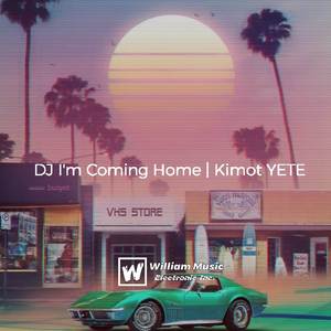 DJ IM COMING HOME | KIMOT YETE
