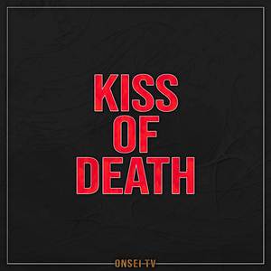 KISS OF DEATH (TV Size)