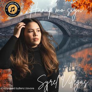HANAP MO SIYA (feat. SYREL VILLEGAS)