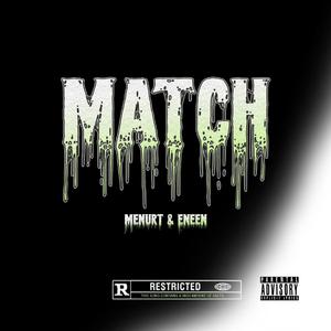 Match (feat. Eneen)