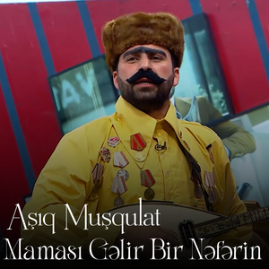 Maması Gəlir Bir Nəfərin