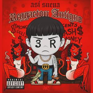 Reggaeton Antiguo