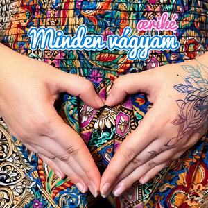 Minden vágyam