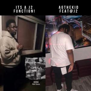 IT'S A J2 FUNCTION (feat. AGTHEKID)