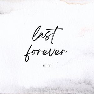 Last forever