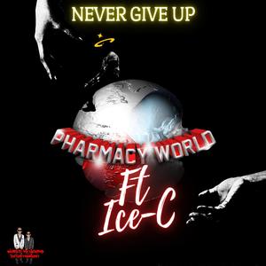 Never Give Up (feat. Ice-C)
