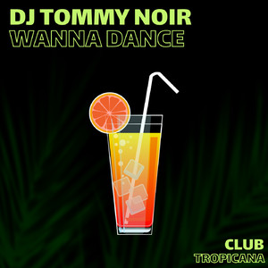 Wanna Dance (Extended Mix)