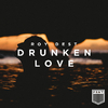 Roy Dest - Drunken Love