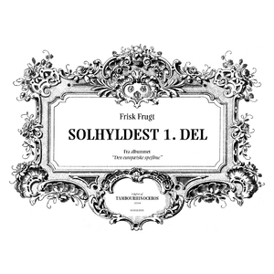 Solhyldest 1. del