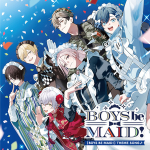 BOYS be MAID！ Intro Cut ver.