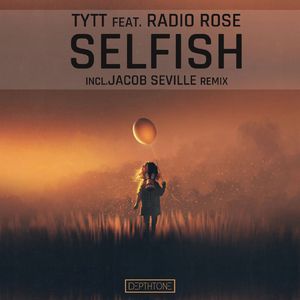 Selfish (Jacob Seville Remix)