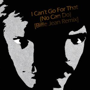 Hall & Oates-I Can't Go For That (No Can Do) [Extended Remix]（Kenny Saxton remix）