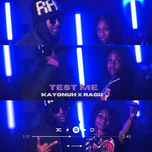 Test Me (feat. Ragu The Source)