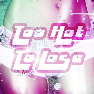 Too Hot To Lose