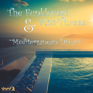 Mediterranean Dream (Original Mix)