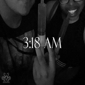 3:18 am