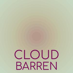 Cloud Barren