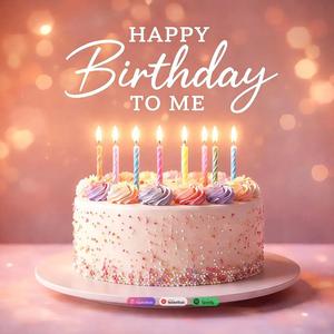 Happy Birthday to Me