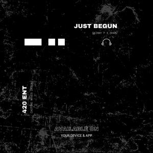 Just Begun (feat. Shamz)