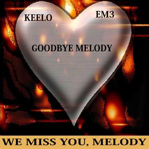GOODBYE MELODY (FROM US TO YOU) (feat. EM3)