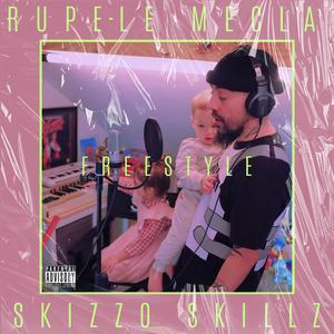 Rupe-le mecla (Freestyle)