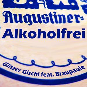 Augustiner Alkoholfrei (feat. Braupaule)