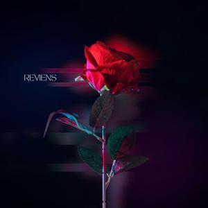 REVIENS