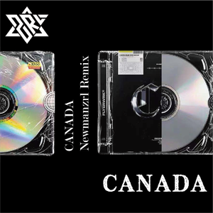 CANADA（Newmanzrl Bootleg）