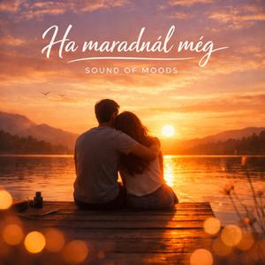 Ha maradnál még