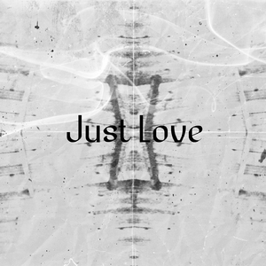 Just Love