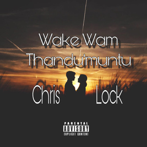 Wake Wam Thandu'muntu