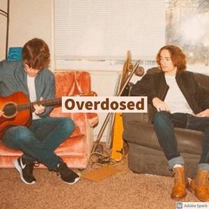 Overdosed