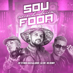 Sou Foda Arrochadeira