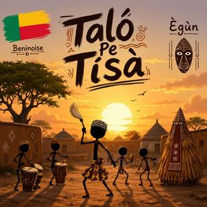 Taló Pe Tísà (Beniniose)