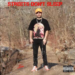 Streets Don’t Sleep