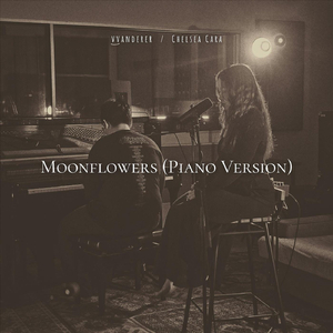 Moonflowers (Piano Version) [feat. Chelsea Cara]